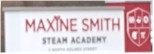 Sign: Maxine Smith STEAM Academy